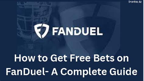 how to get free 100 on fanduel|How To Get Free Bets On FanDuel.